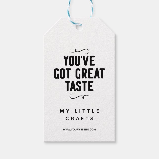 Étiquettes-cadeau Vous avez un excellent goût Petite entreprise (Devant)