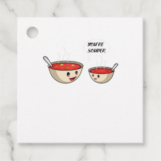 Étiquettes Cadeau You're Souper Cook And Soup Lover
