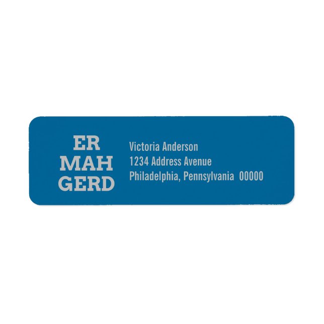 Étiquettes d'adresse de retour Grey Ermahgerd (Devant)
