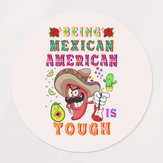 Étiquettes Être Mexicain Américain Est Difficile (Design 3)