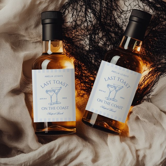 Étiquettes Pour Bouteilles De Liqueur Dernier Toast sur la Côte Bachelorette Week-end (Créateur téléchargé)