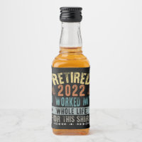 Retraité 2022 J'ai Travaillé Toute Ma Drôle De Ret