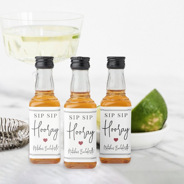 Étiquettes Pour Bouteilles De Liqueur Sip Sip Hooray Bachelorette Party Favoriser (Créateur téléchargé)