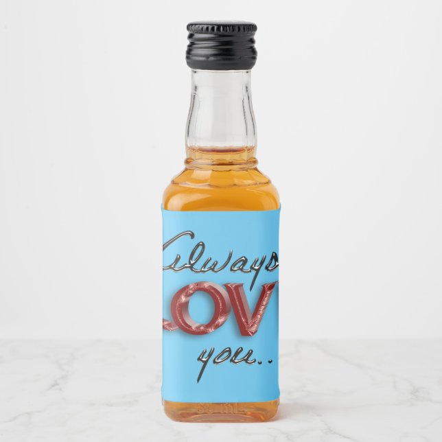 Étiquettes Pour Bouteilles De Liqueur Toujours vous aimez (Devant)