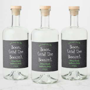 Étiquettes Pour Bouteilles De Liqueur Venu pour le Boos et Booze Adult Halloween Party