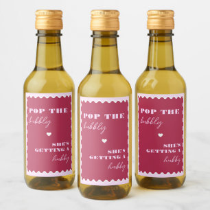 Étiquettes Pour Bouteilles De Vin Bold Magenta Pop the Bubbly She's Getting a Hubby