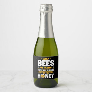 Étiquettes Pour Bouteilles De Vin Mousseux Cadeau apiculteur   Quand les abeilles sont en tra