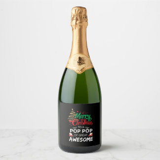 Étiquettes Pour Bouteilles De Vin Mousseux Merry Christmas to a Pop Pop of Great Awesome