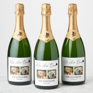 Étiquettes Pour Bouteilles De Vin Mousseux Personnalisé nous faisons trop mariage