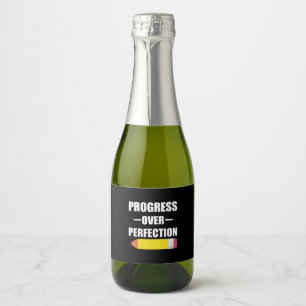 Étiquettes Pour Bouteilles De Vin Mousseux Progrès Plutôt que Perfection Retour à l'école Ens