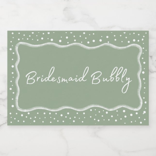 Étiquettes Pour Bouteilles De Vin Mousseux Sage Green Bridesmaid Bubly (Étiquettes simples)