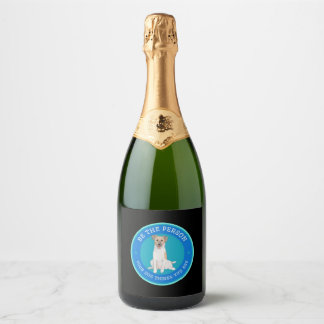 Étiquettes Pour Bouteilles De Vin Mousseux Soyez La Personne Que Votre Chien Pense Être