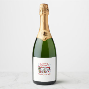Étiquettes Pour Bouteilles De Vin Mousseux Tout ce que je veux pour Noël, ce sont vos deux de