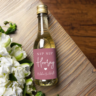 Étiquettes Pour Bouteilles De Vin Sip Sip Hooray Bachelorette Party Favoriser
