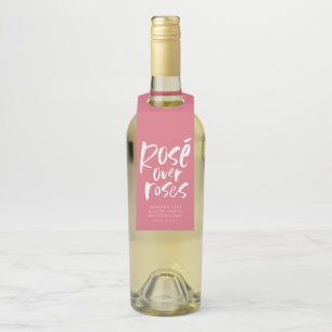 Étiquettes Pour Bouteilles Rosé sur rose audacieux moderne drôle fête des mèr