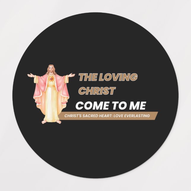 Étiquettes The Loving Christ: Come To Me (Design 2)