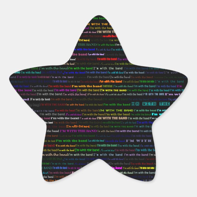 Étoile I'm With The Band Text Design I Star Sticker (Devant)