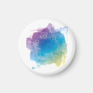 ÊTRE GENTIL POUR VOUS-MÊME MAGNET