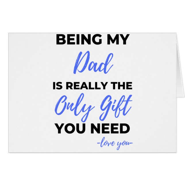 Être Mon Père Est Vraiment Le Seul Cadeau Bl (Devant horizontal)
