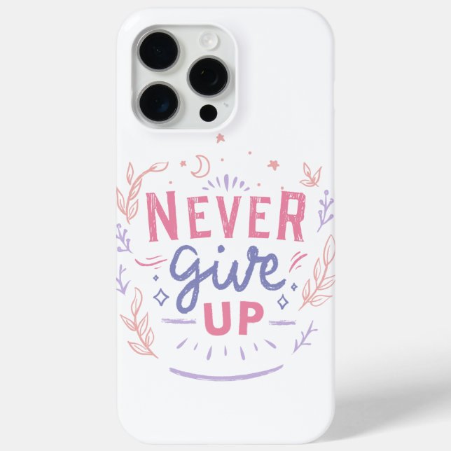 Étui de téléphone motivationnel Ne jamais abandonn (Verso)
