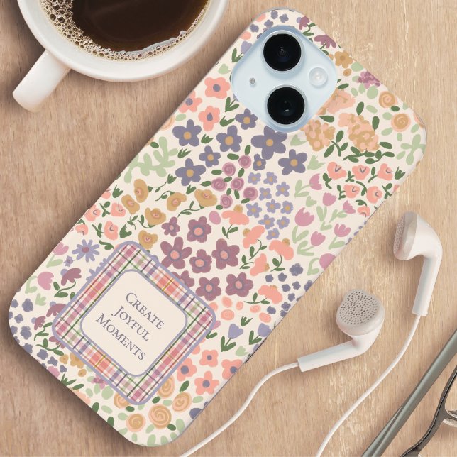 Étui de téléphone patchwork floral et à carreaux i (Create Joyful Moments Phone Case – Personalized Inspirational Quote – Custom Floral Design)