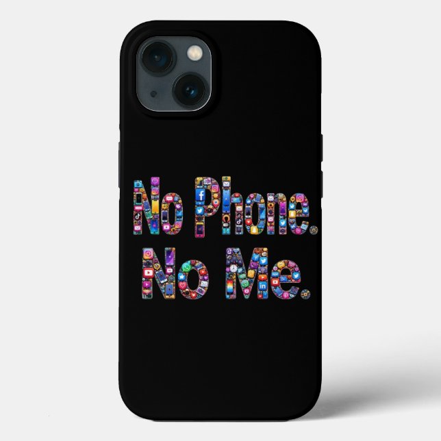 Étui Digital Life No Phone No Me (Verso)