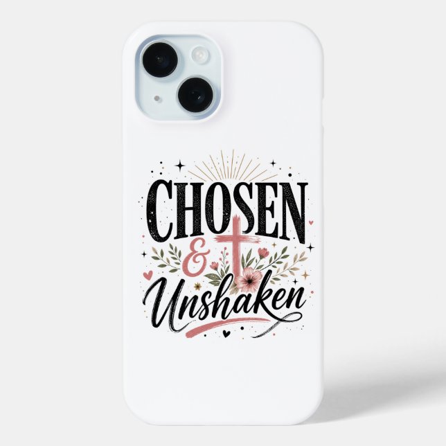 Étui iPhone Chosen & Unshaken  (Verso)