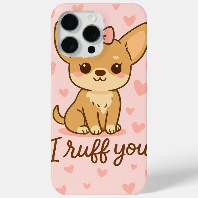 Étui pour iPhone « Je t'aime à la folie » Chihuahu (Verso)