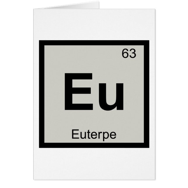 Eu - Euterpe Muse Chimie Symbole du tableau périod (Devant)