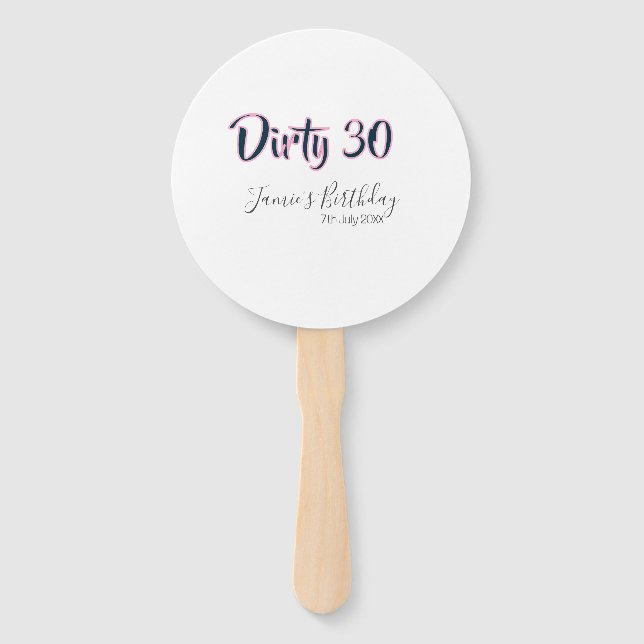 Éventail Dirty 30 joyeux anniversaire nom date rose gris ca (Devant)