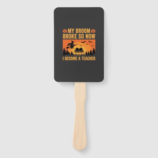 Éventail Drôle de professeur d'Halloween Balai cassé Design (Devant)