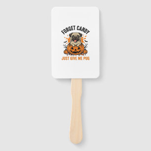 Éventail Funny Halloween Pug Forget Candy Conception de T-s