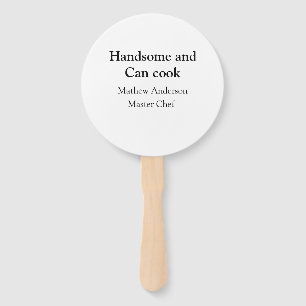 Éventail Handsome et peut cuisiner ajouter nom maître chef
