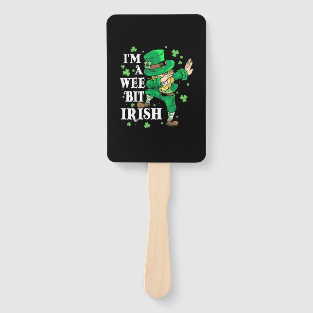 Éventail I'm A Wee Bit Irish St Patrick's Day Lovers Funny (Devant)