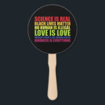 Éventail La science est réelle Black Lives Matter LGBT Fier<br><div class="desc">La science est réelle Black Lives Matter LGBT Fierté</div>