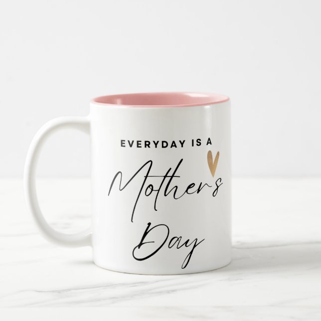 Everday est une Mug de Fête des Mères (Gauche)