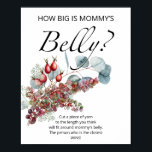 Evergreen how big is mommy's belly game poster<br><div class="desc">Evergreen how big is mommy's belly game poster.
View the collection link on this page to see all of the matching items in this beautiful design.</div>