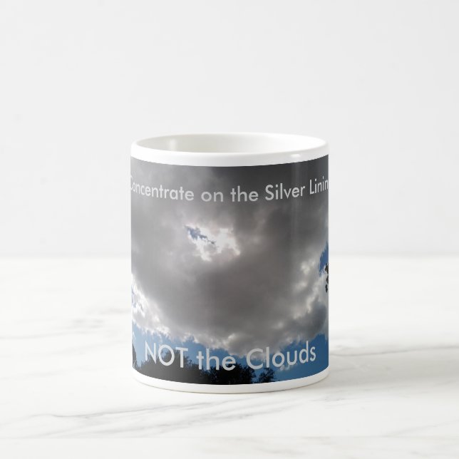 Every Cloud has A Silver Lining Coffee Mug (Centre)