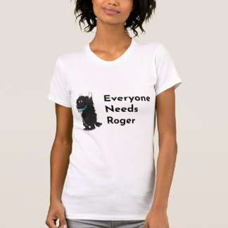 Everyone Needs Roger Support Tshirt