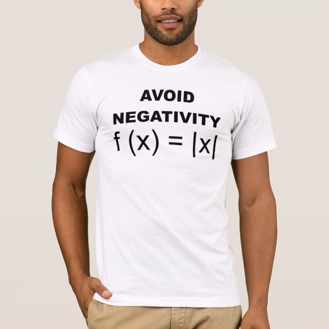 Évitez le T-shirt drôle de négativité (Devant)