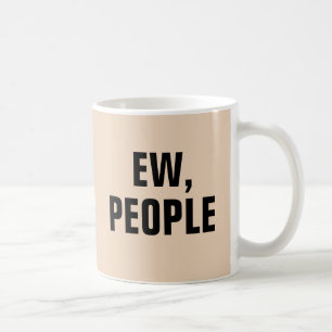 EW, LES GENS FUNNY CAFÉ MUGS