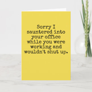 Excuses amusantes Carte de voeux pour Coworker