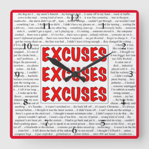 Excuses Excuses Excuses Horloge Mur