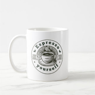 Expresso Yourself Drôle Citation Coffee Mug