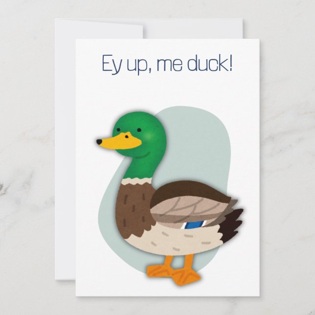 Ey up me canard drôle carte d'anniversaire (Devant)