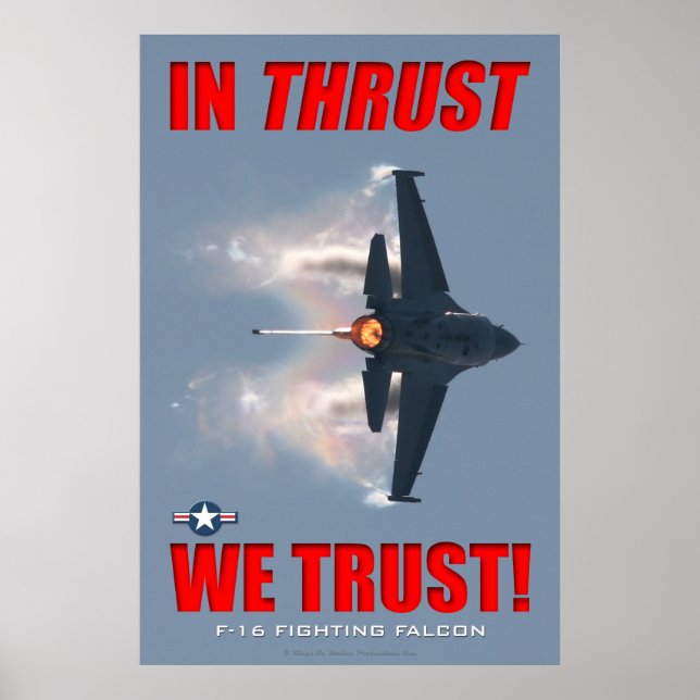F-16 In Thrust We Trust Poster (Devant)