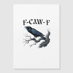 F-Caw-F Oiseau Drôle Corbeau