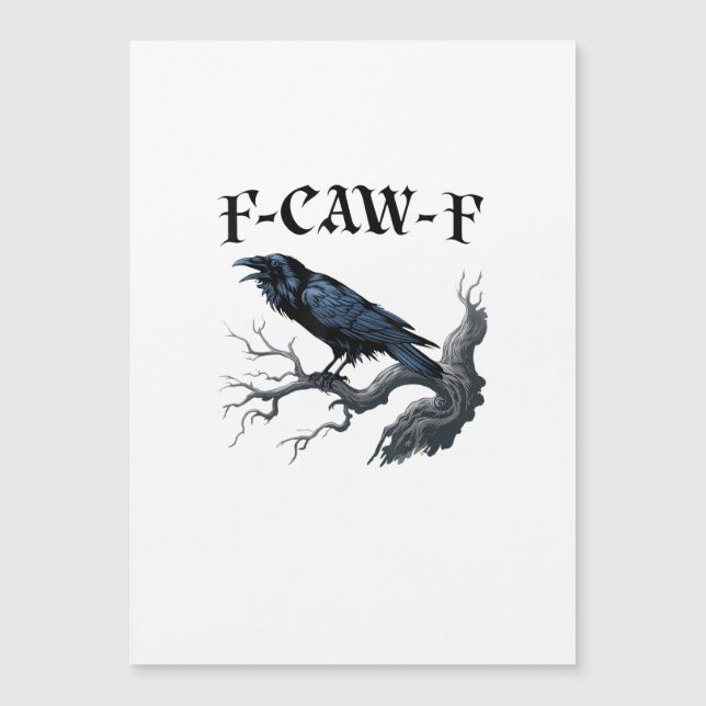 F-Caw-F Oiseau Drôle Corbeau (Devant)
