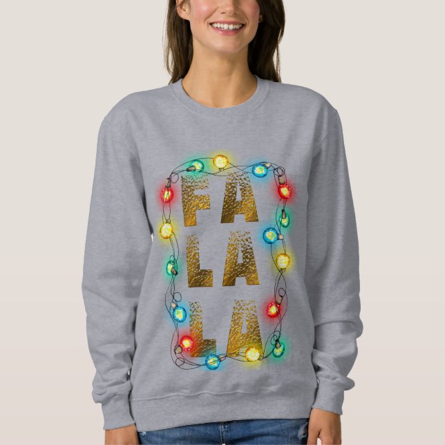 Fa La La Christmas Sweatshirt - Festive Carols Tee (Devant)