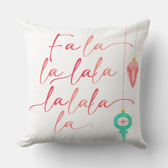 Fa La La | Coussin 20 x 20 pouces (Recto)